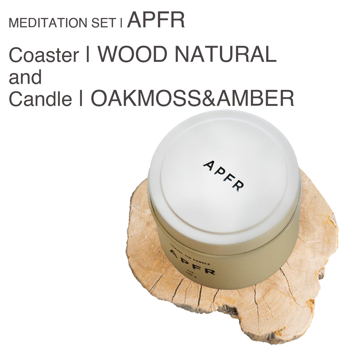 MEDITATION SET | APFR Travel Tin candle -OAKMOSS&AMBER-& Coaster