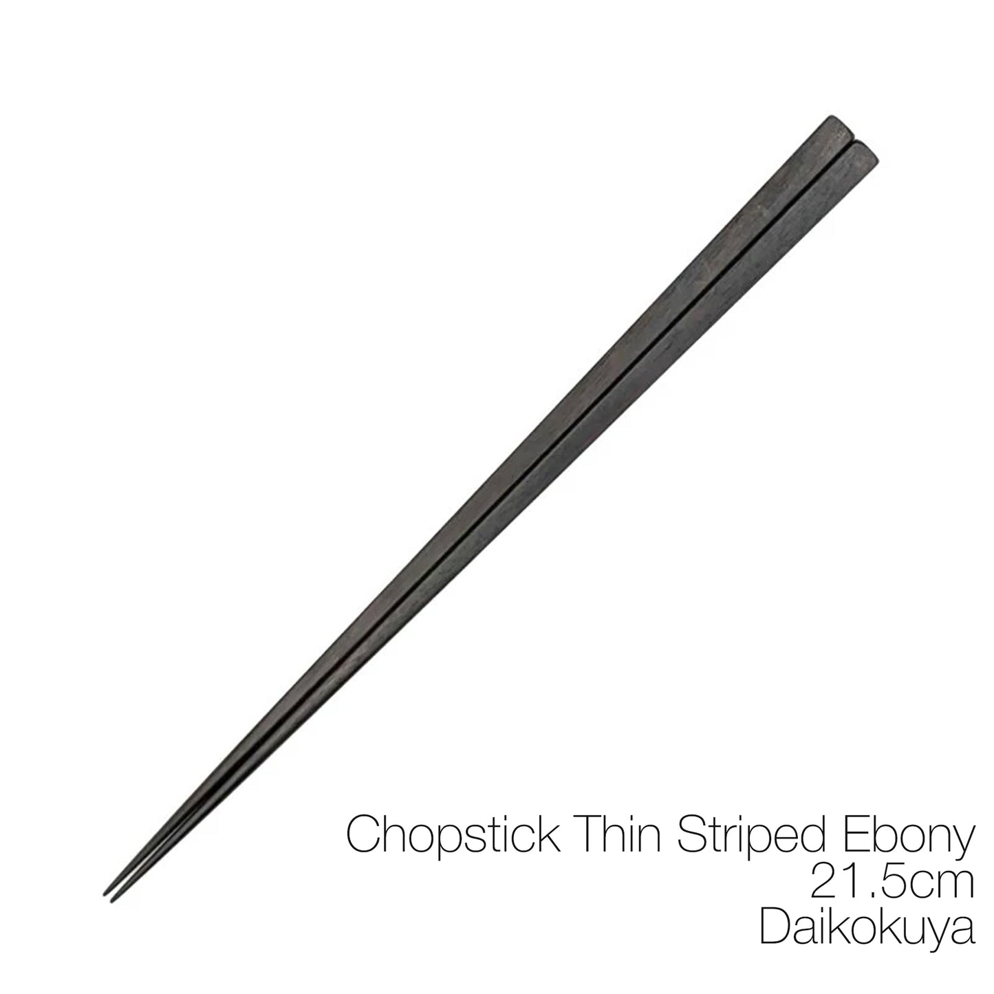 Chopstick Thin Striped Ebony 21.5_Daikokuya